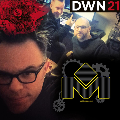 The Gothic Moose – Episode 310 – DWN 21st Anniversary Special with DJ’s Mr. Black and Uriel