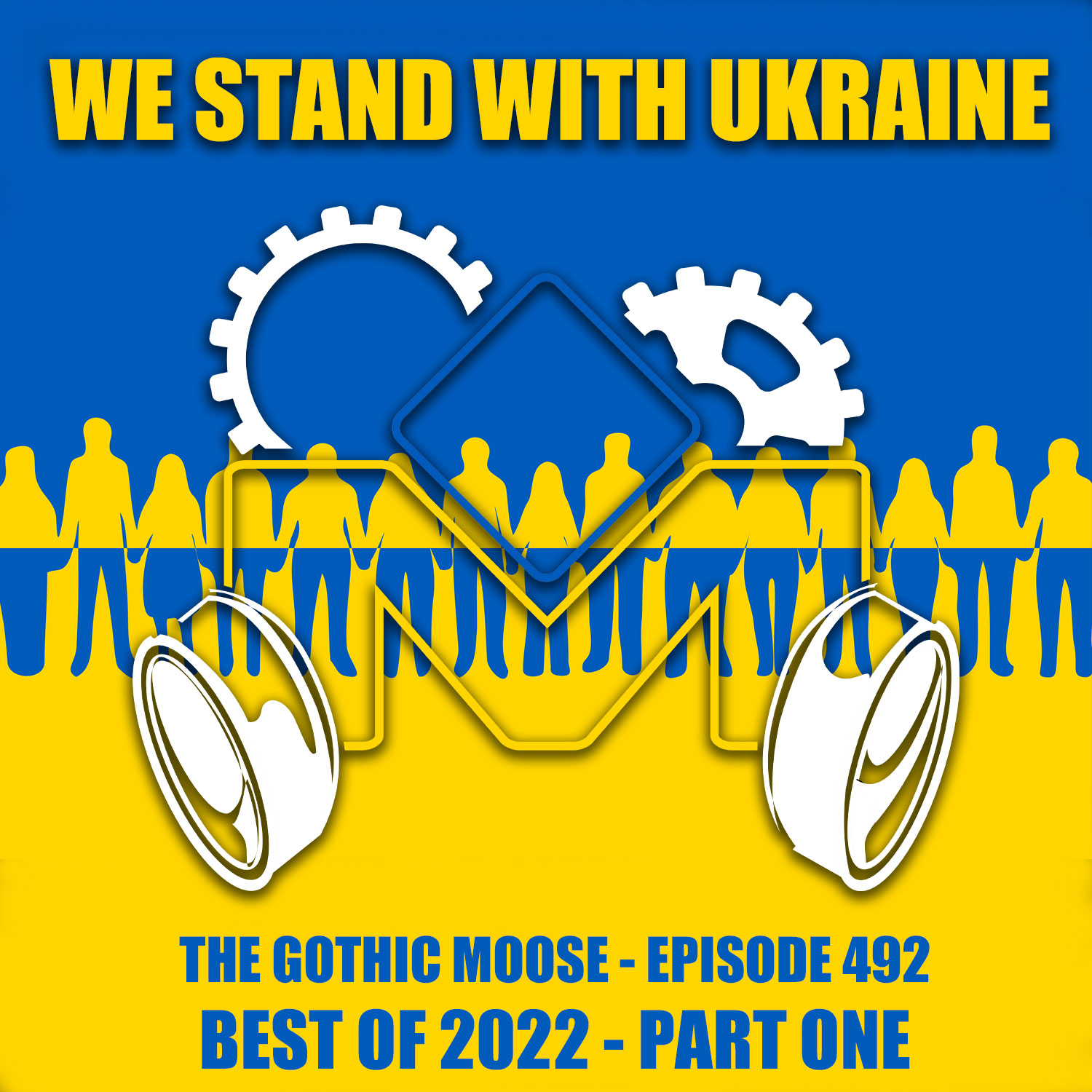 The Gothic Moose – Episode 493 – Best of 2022 – Part 2 – Bands that are Ukrainian
