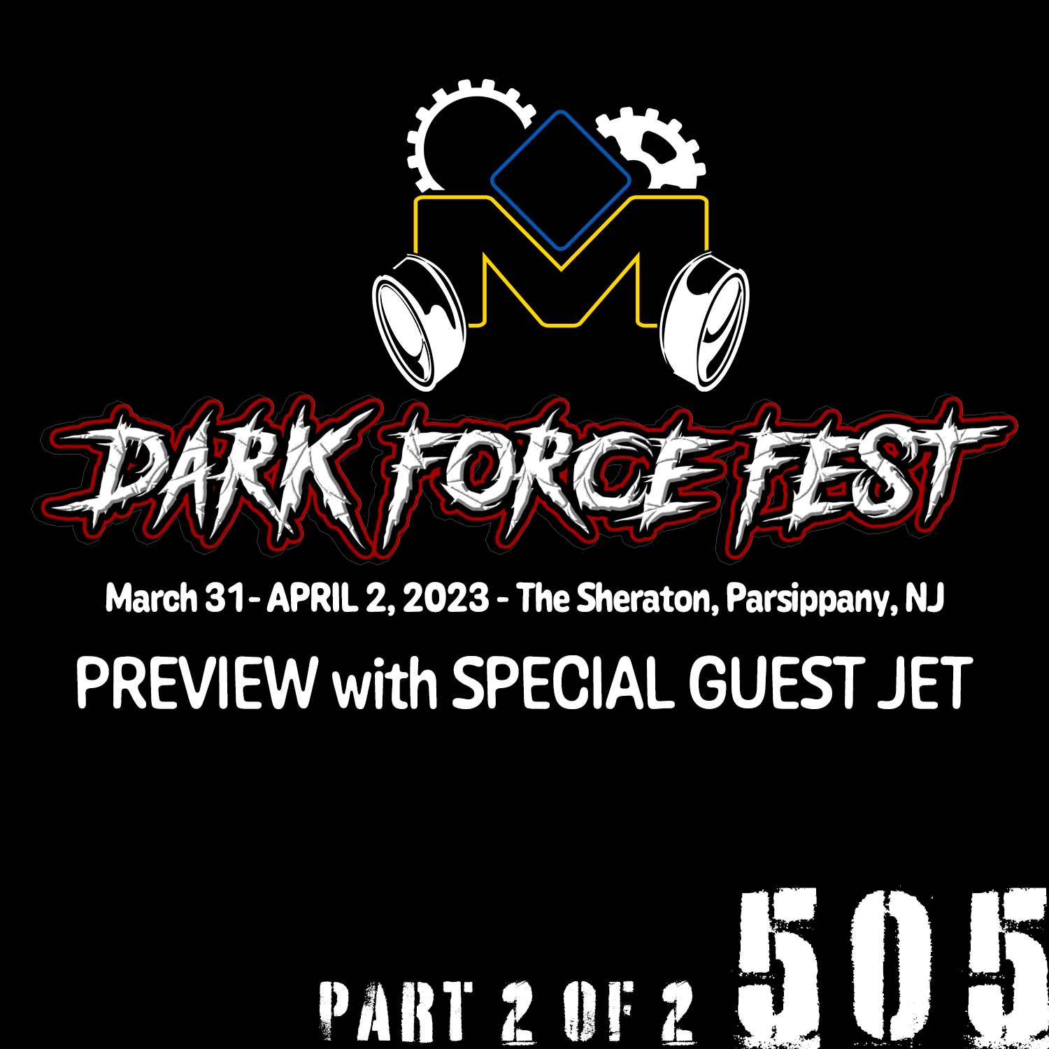 The Gothic Moose – Episode 505 – with Special Guest Jet from Dark Force Fest and Vampire Freaks