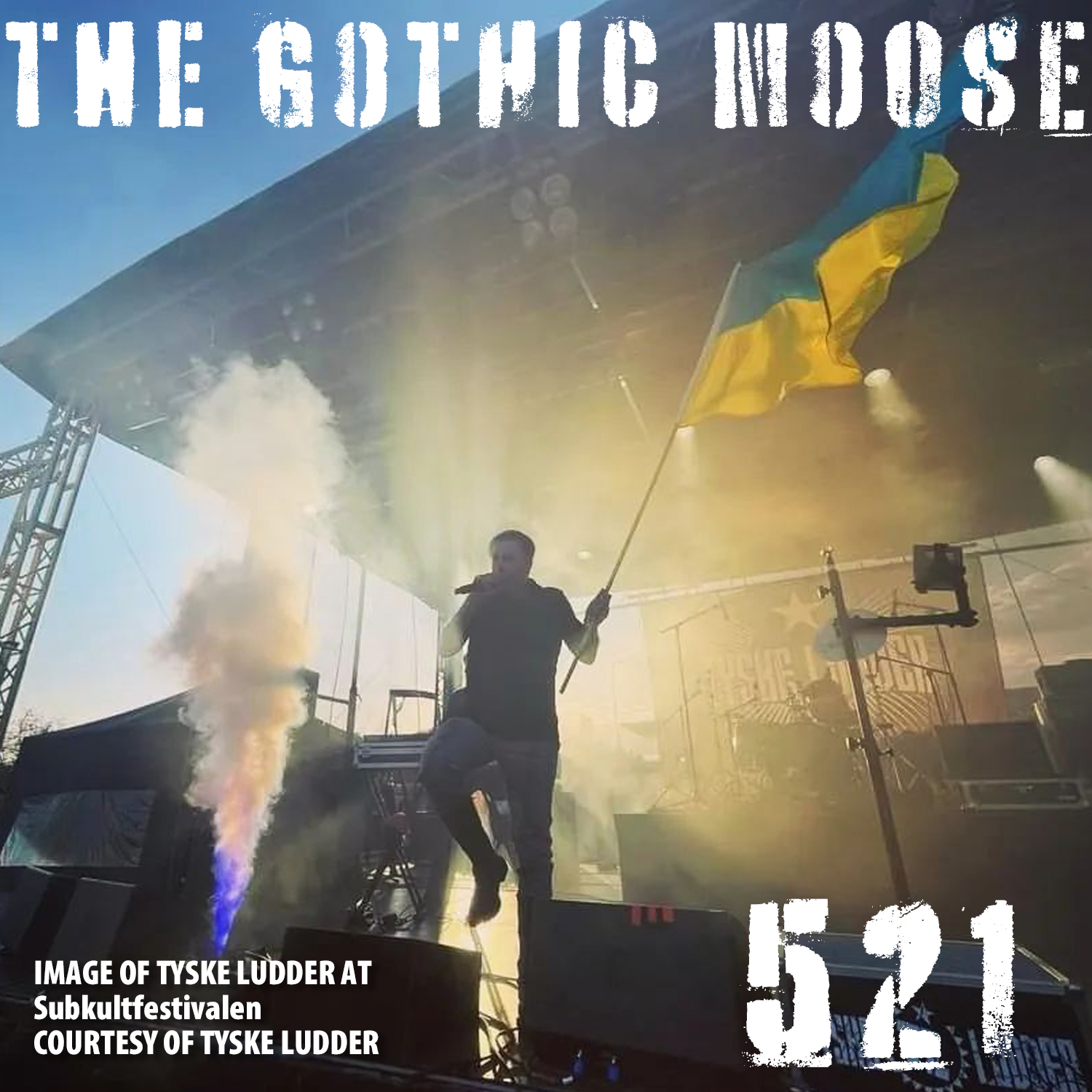 The Gothic Moose – Episode 521 – All Ukrainian bands or bands supporting Ukraine