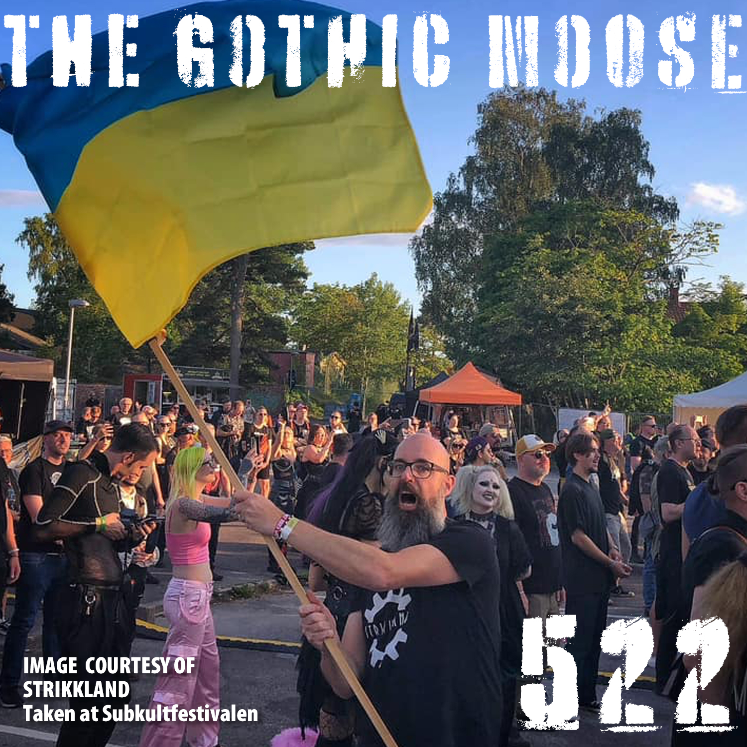 The Gothic Moose – Episode 522 – All Ukrainian bands or bands supporting Ukraine