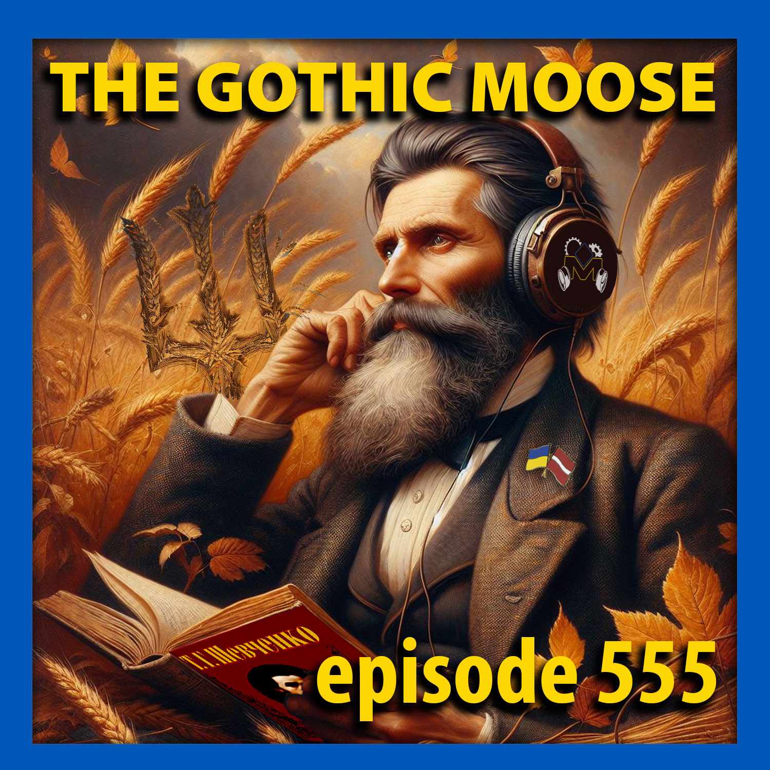 The Gothic Moose – Episode 555 – All Ukrainian bands or bands supporting Ukraine