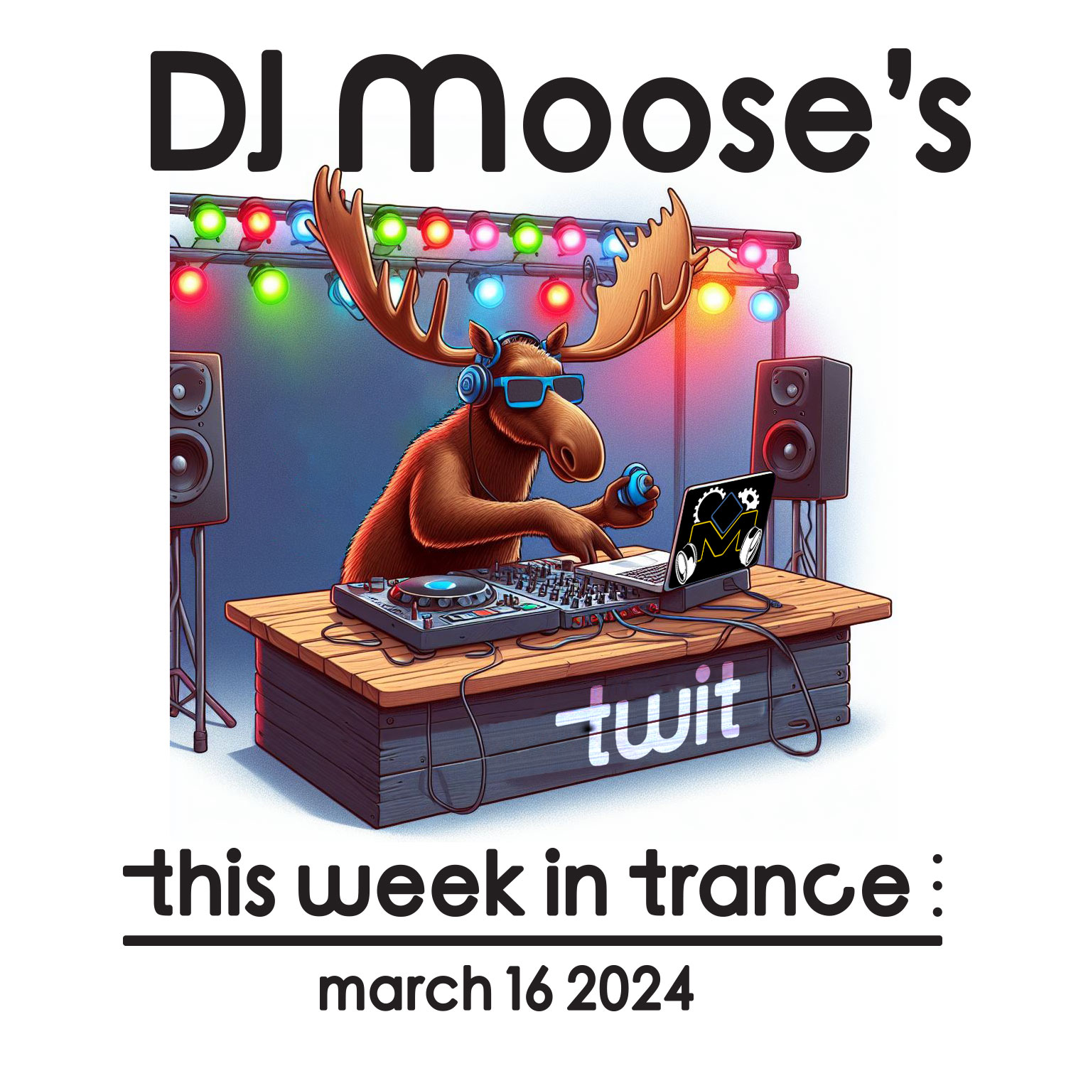 DJ Moose’s TWIT – March 16, 2024